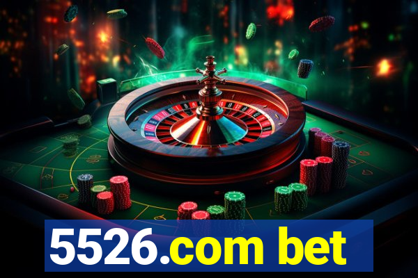 5526.com bet